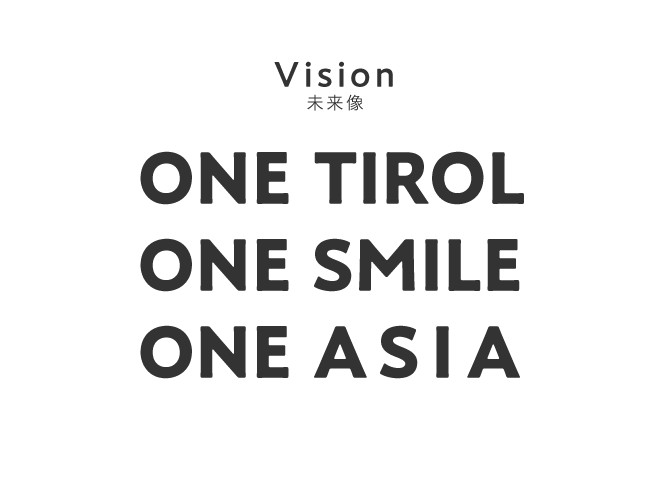 Vision [ビジョン] ONE TIROL ONE SMILE ONE ASIA